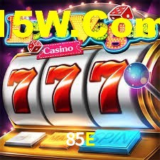 Live Casino 85E